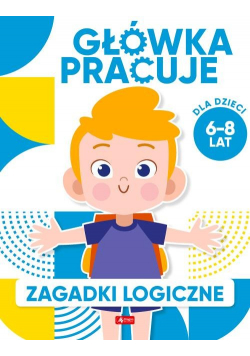 Główka pracuje Zagadki logiczne