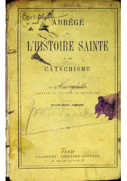 Abrege de L'Histoire Sainte et du Catechisme