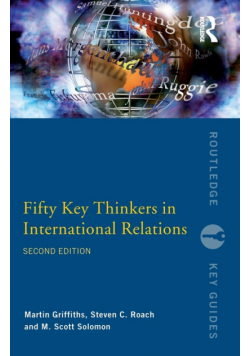 Fifty Key Thinkers in International Relations