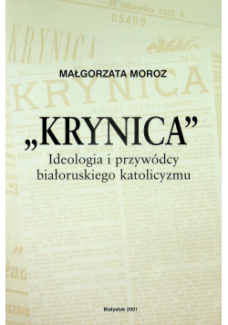 Krynica ideologia i przywódcy białoruskiego katolicyzmu