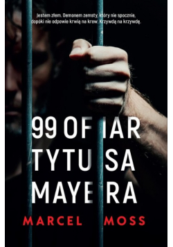 99 ofiar Tytusa Mayera