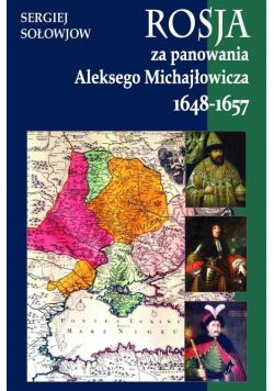 Rosja za panowania Aleksego Michajłowicza