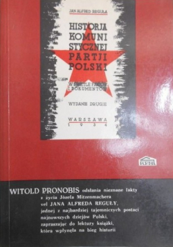 Historia komunistycznej partii Polski w świetle faktów i dokumentów