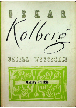 Dzieła wszystkie Mazury Pruskie