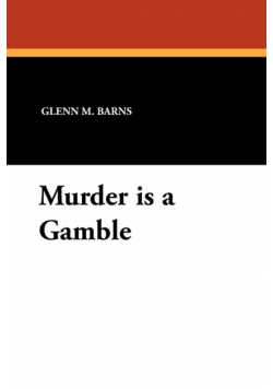 Murder Is a Gamble