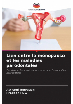 Lien entre la ménopause et les maladies parodontales