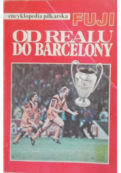 Od Realu do Barcelony