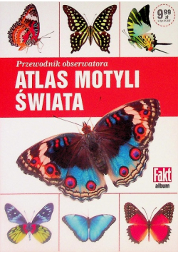 Przewodnik obserwatora Atlas motyli świata