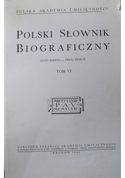 Polski słownik biograficzny tom VI