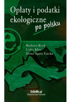 Opłaty i podatki ekologiczne po polsku