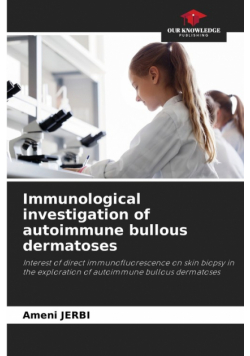 Immunological investigation of autoimmune bullous dermatoses