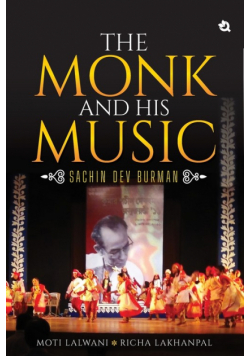 The Monk and His Music - Sachin Dev Burman