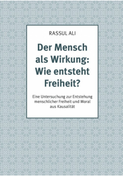 Der Mensch als Wirkung