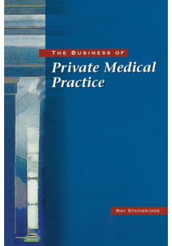 The Business of Private Medical Practice