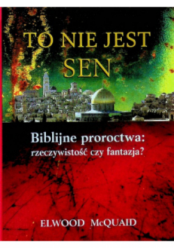 To nie jest sen
