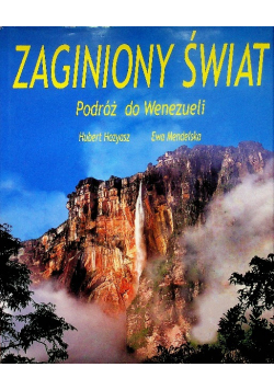 Zaginiony Świat Podróż do Wenezueli