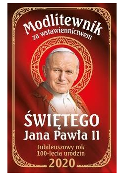 Modlitewnik za wstawiennictwem św Jana Pawła II