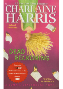 Harris Charlaine - Dead Reckoning