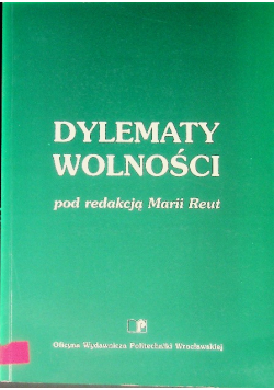 Dylematy Wolności