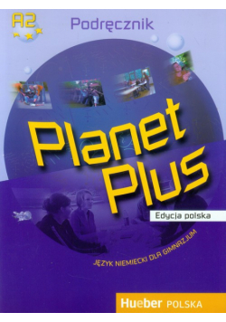 Alberti Josef - Planet Plus Język niemiecki Podręcznik Edycja polska