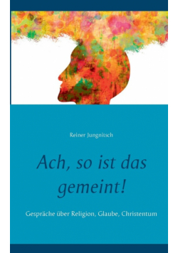 Ach, so ist das gemeint!