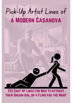 Pick-Up Artist Lines of a Modern Casanova