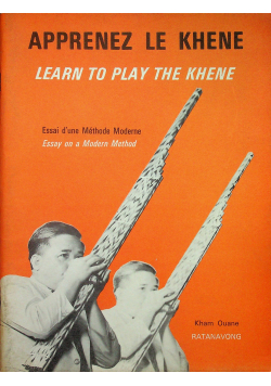 Apprenez Le Khene Learn to Play the Khene