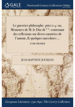 Le guerrier philosophe. pties 1-4