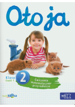 Oto ja 2 ćwiczenia matematyczno-przyrodnicze część 1