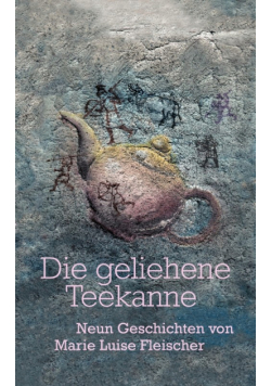 Die geliehene Teekanne