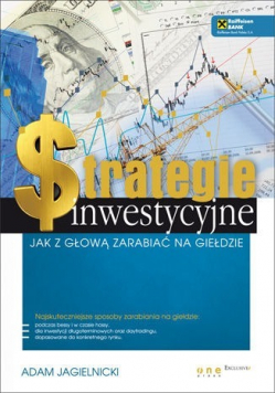 Strategie inwestycyjne Jak z głową zarabiać