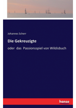 Die Gekreuzigte