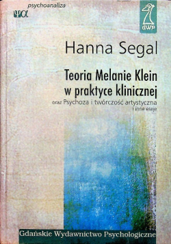 Teoria Melanie Klein w praktyce klinicznej