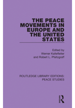 The Peace Movements in Europe and the United States