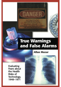 True Warnings and False Alarms