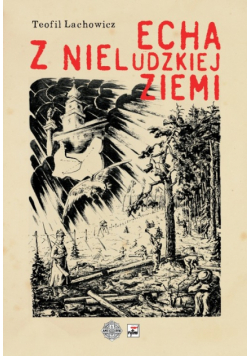 Echa z nieludzkiej ziemi
