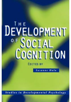The Development of Social Cognition