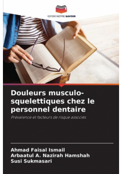 Douleurs musculo-squelettiques chez le personnel dentaire