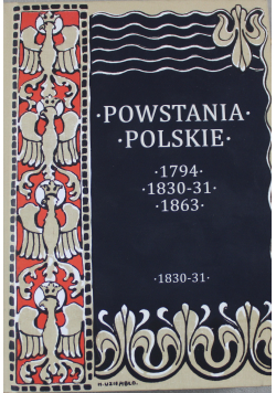 Powstania Polskie reprint z 1910 r.