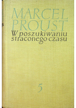 W poszukiwaniu straconego czasu V Uwięziona