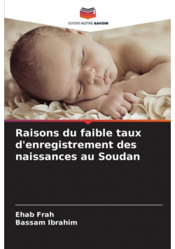 Raisons du faible taux d'enregistrement des naissances au Soudan