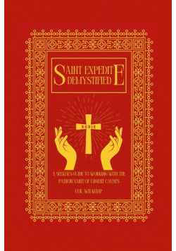 Saint Expedite Demystified