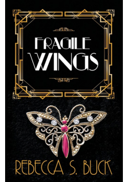 Fragile Wings