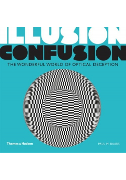 Illusion Confusion