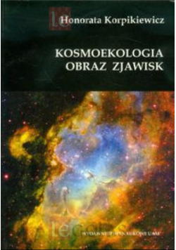 Kosmoekologia. Obraz zjawisk