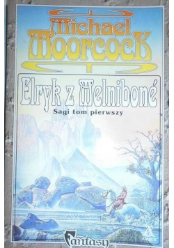 Elryk z Melnibone Tom I