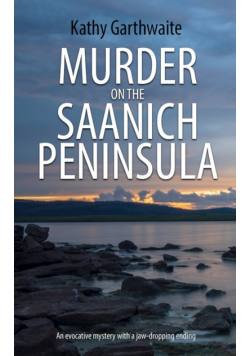 Murder on the Saanich Peninsula