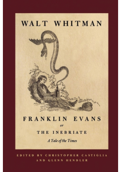 Franklin Evans, or The Inebriate