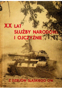 XX lat służby narodowi i ojczyźnie