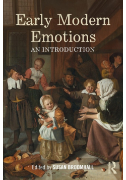 Early Modern Emotions